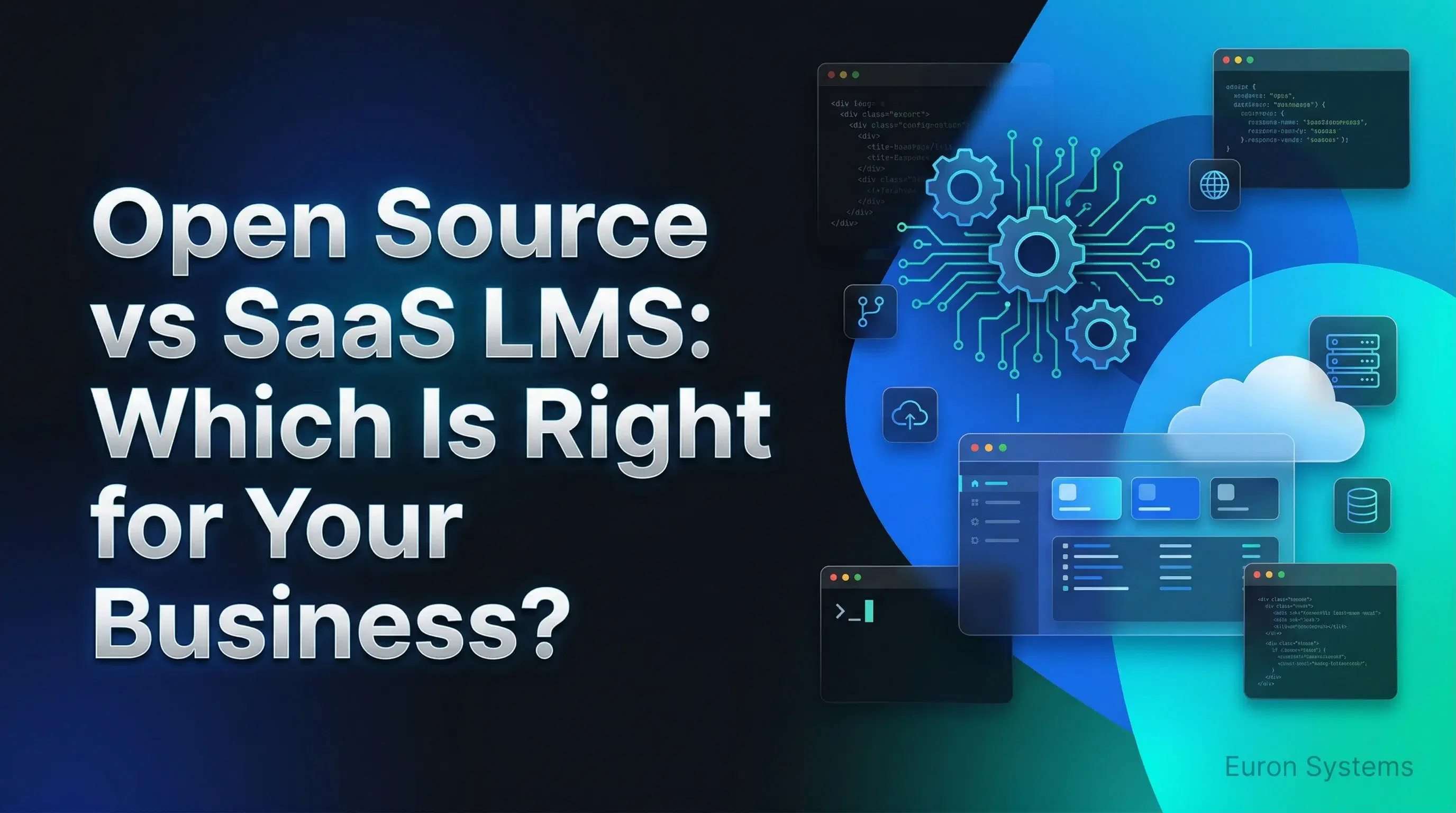 Blog cover image for open source vs saas lms: which is right for your business?