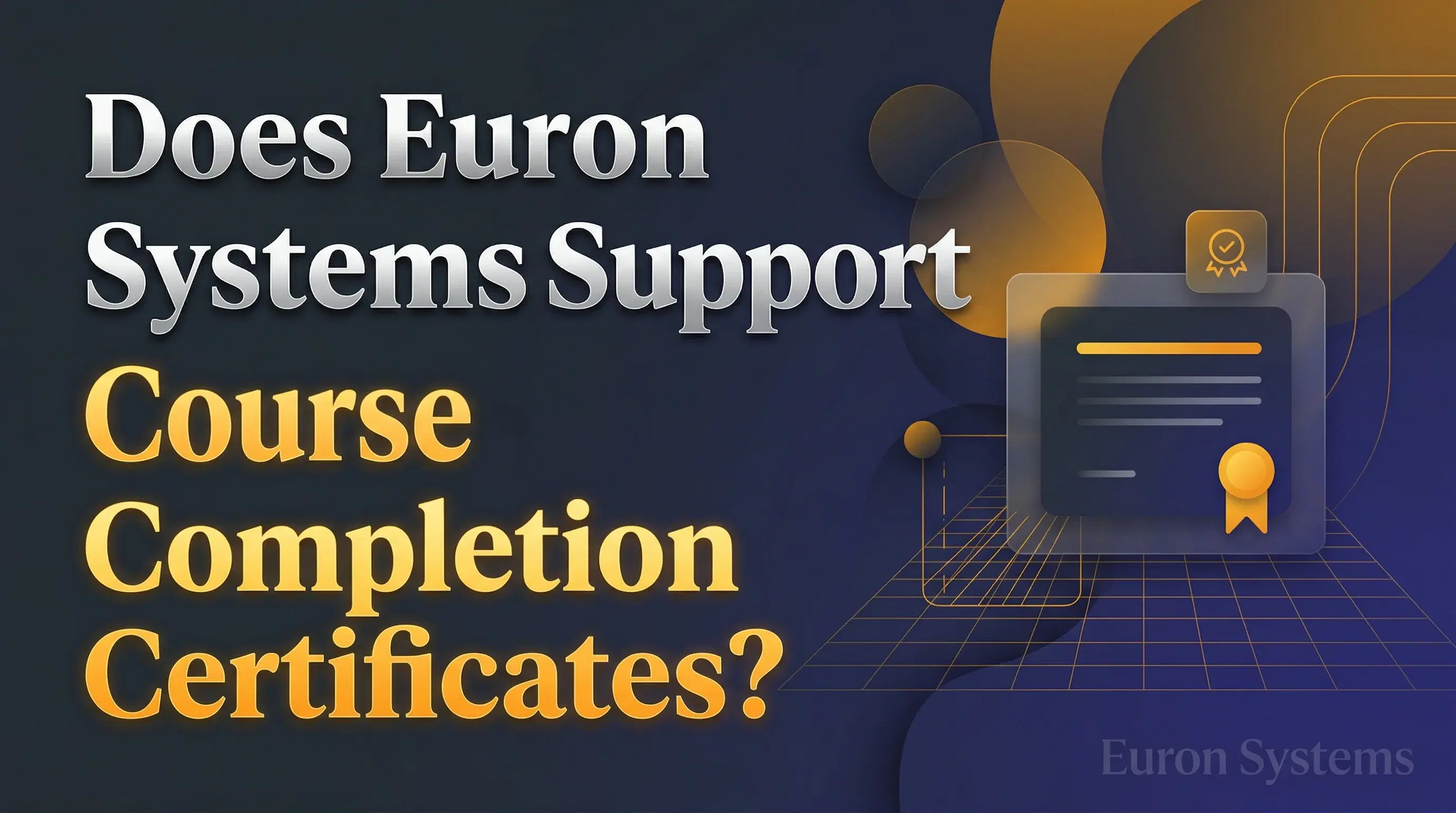 course completion certificate generated on Euron Systems LMS platform