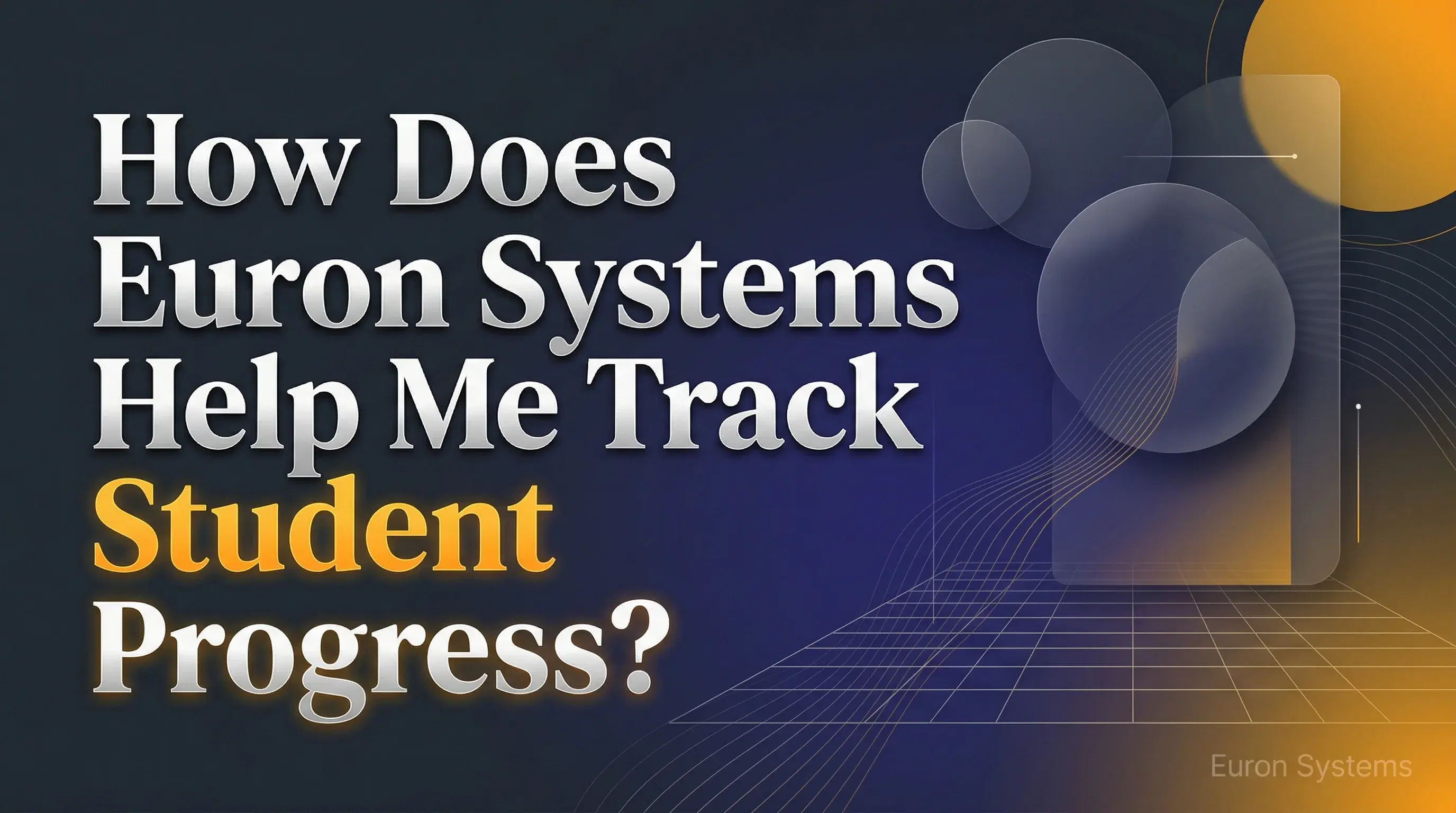 student progress tracking dashboard with analytics on Euron Systems