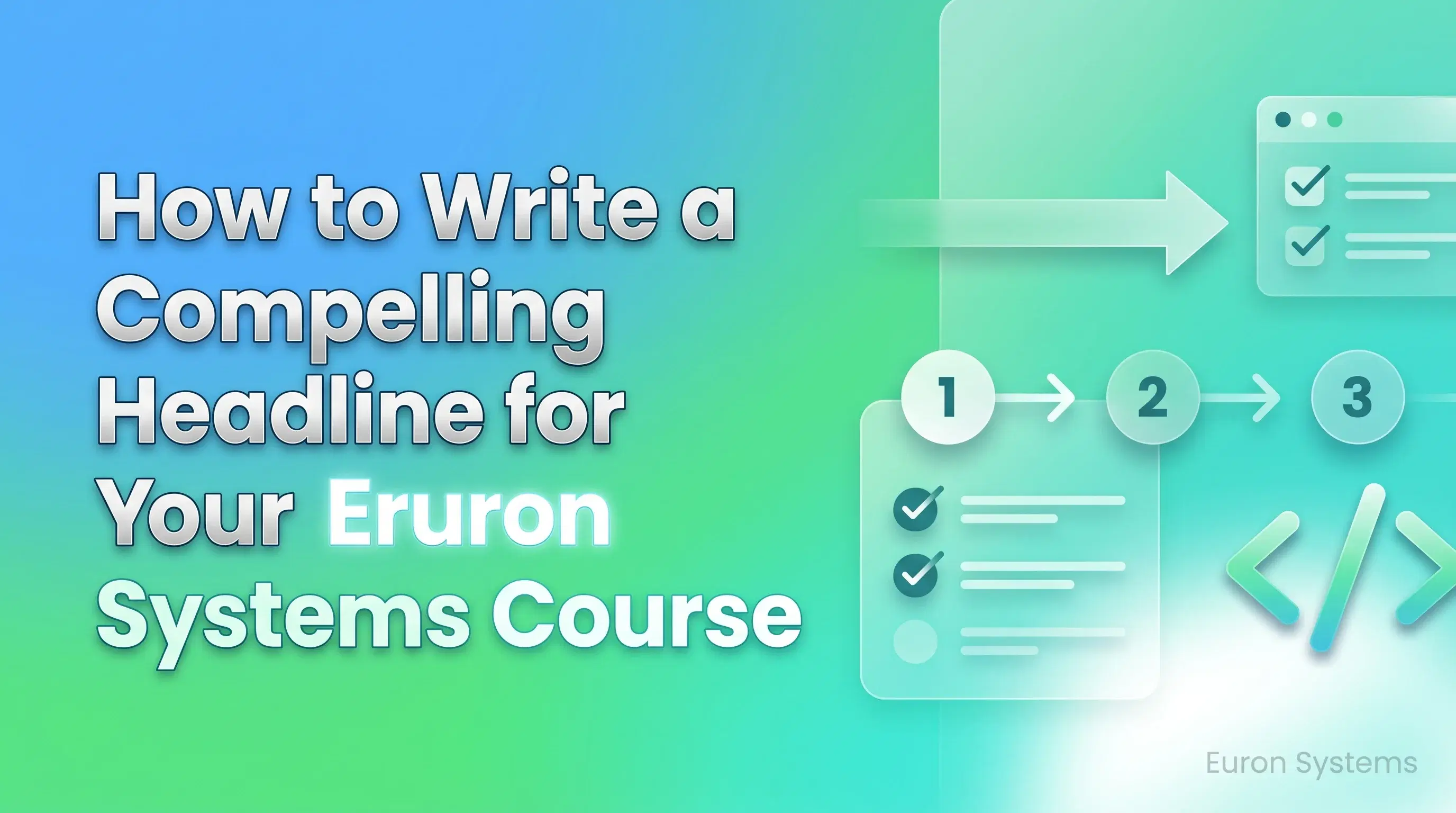 compelling headline writing for Euron Systems course page to attract students and increase enrollments