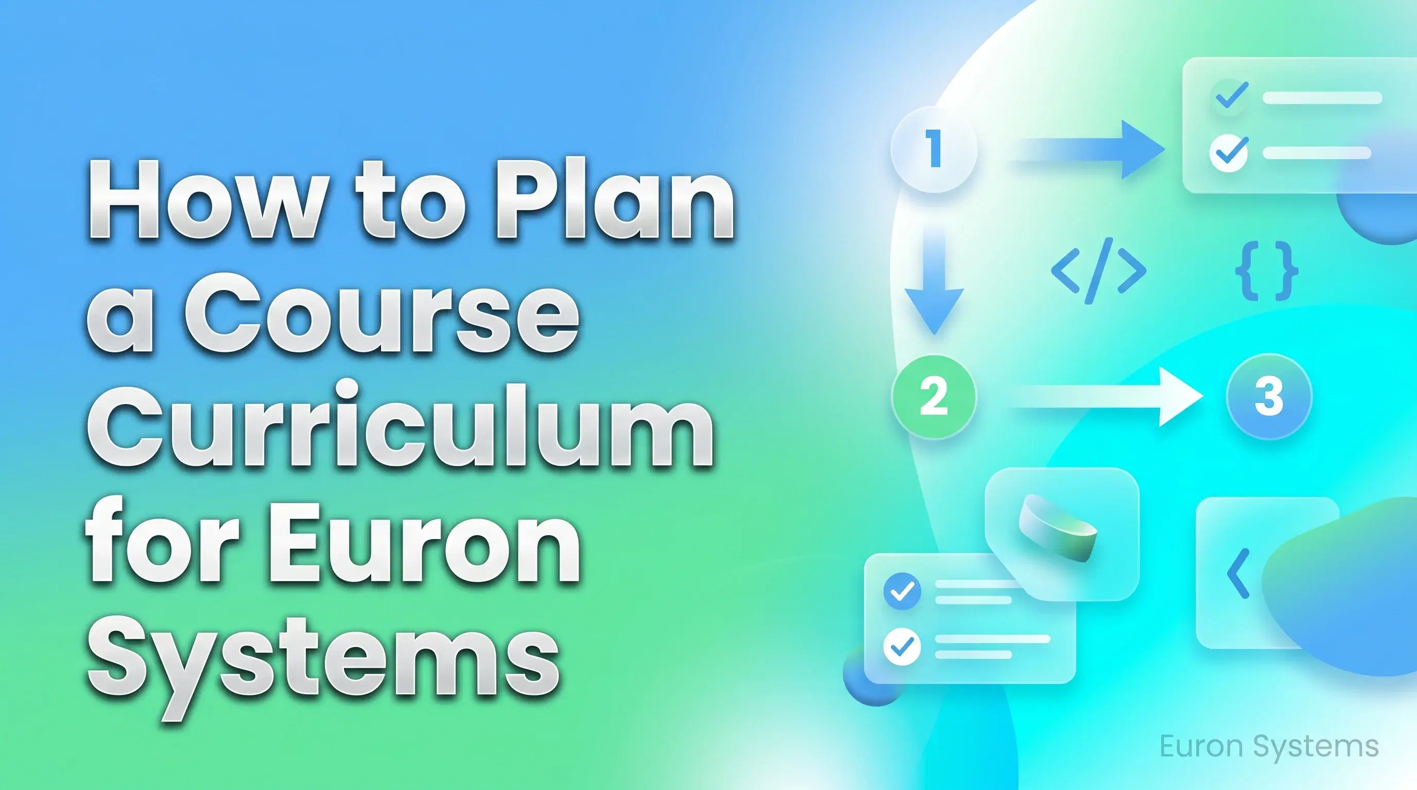 educator planning structured course curriculum on Euron Systems platform for better learning outcomes