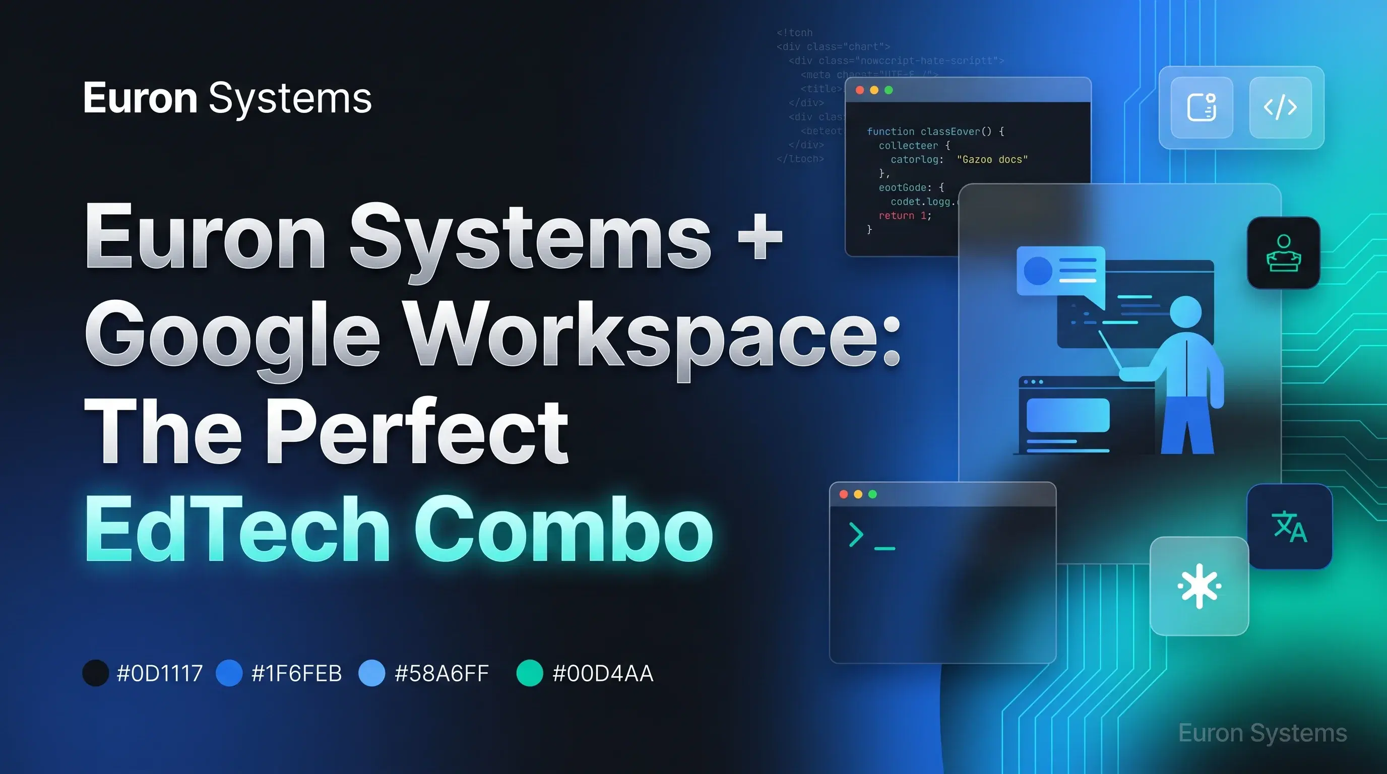 integration of Euron Systems with Google Workspace for collaboration and productivity in edtech platform