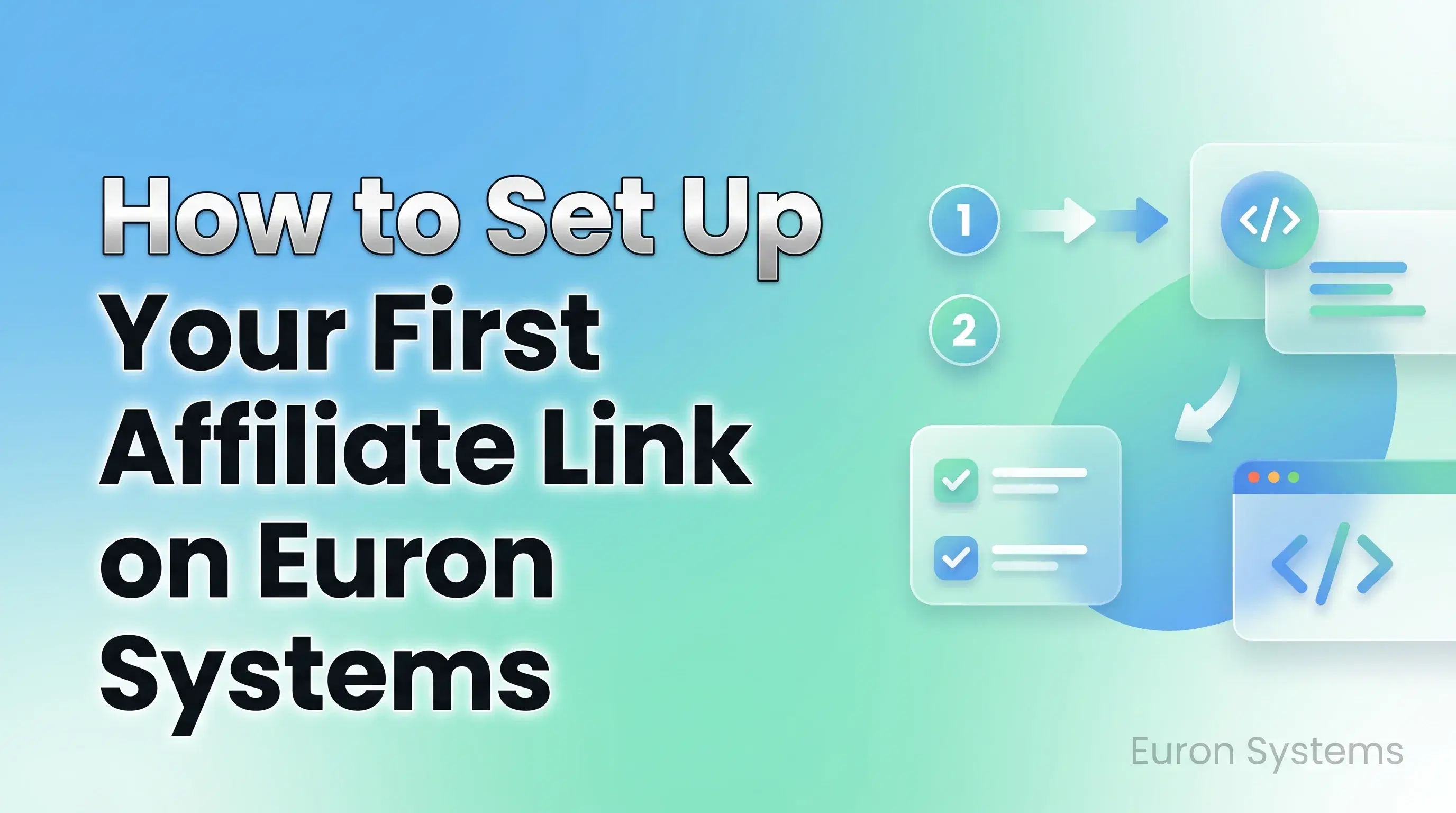 affiliate link setup on Euron Systems showing dashboard and referral tracking for earning commissions