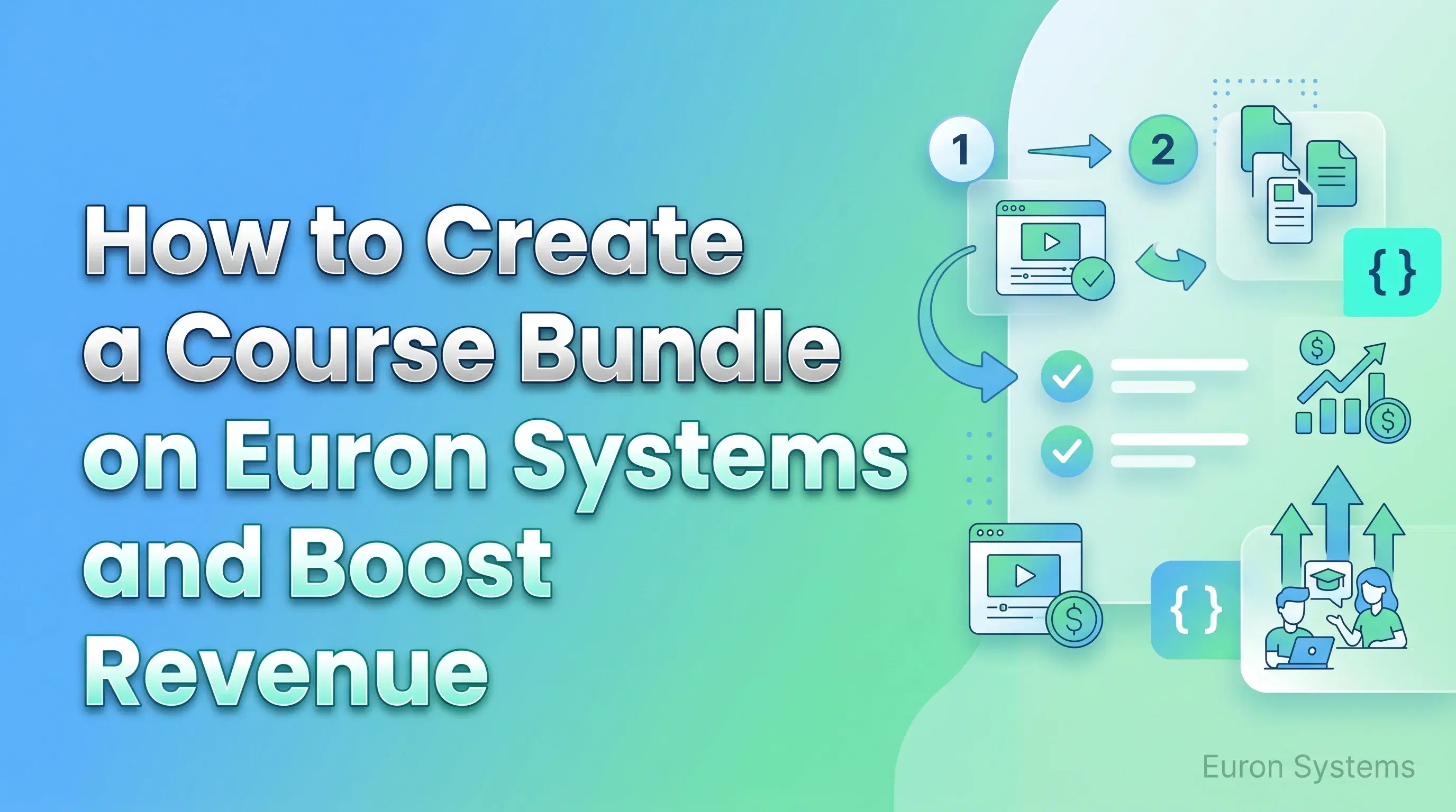course bundle creation on Euron Systems showing multiple courses combined to increase sales and revenue