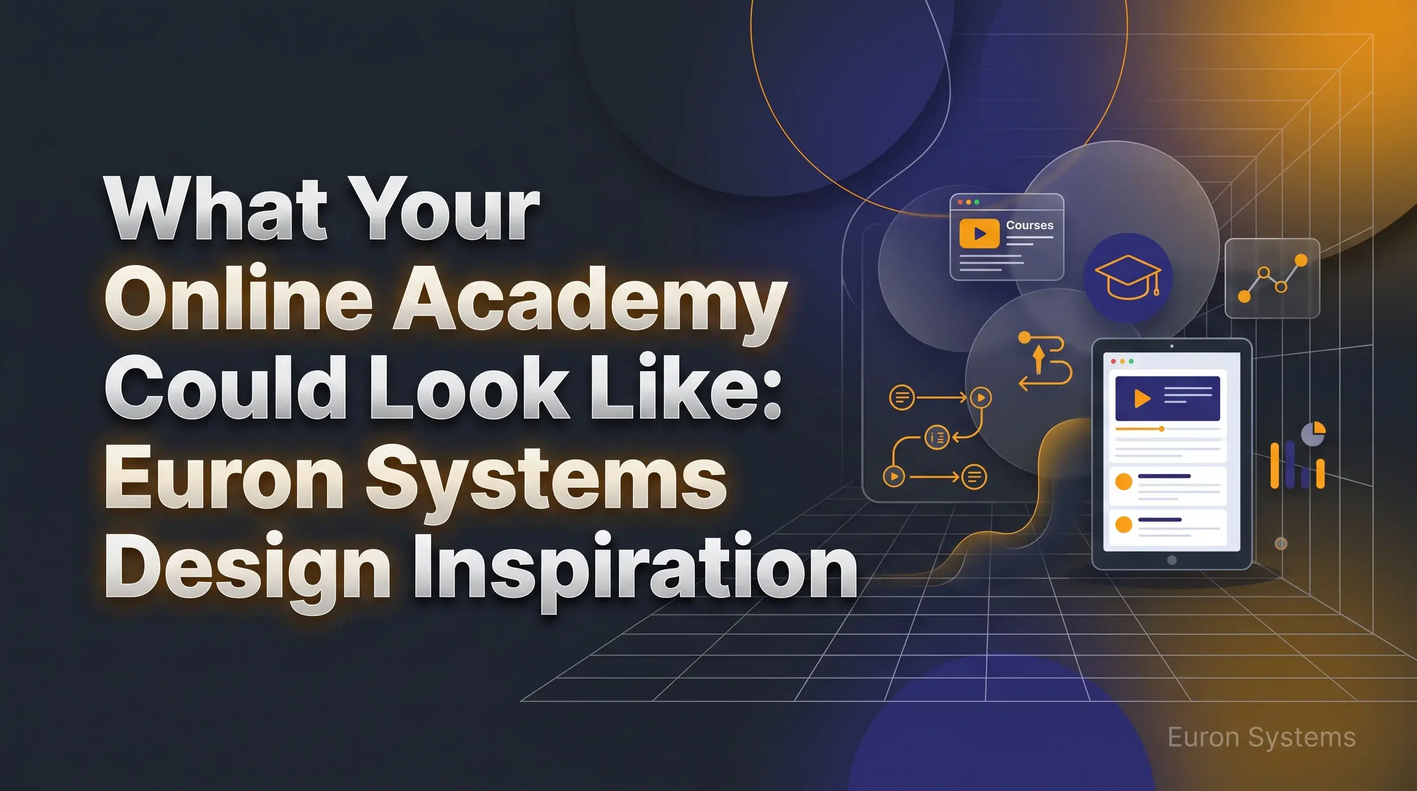 online academy design inspiration on Euron Systems showing clean layout engaging visuals and modern interface