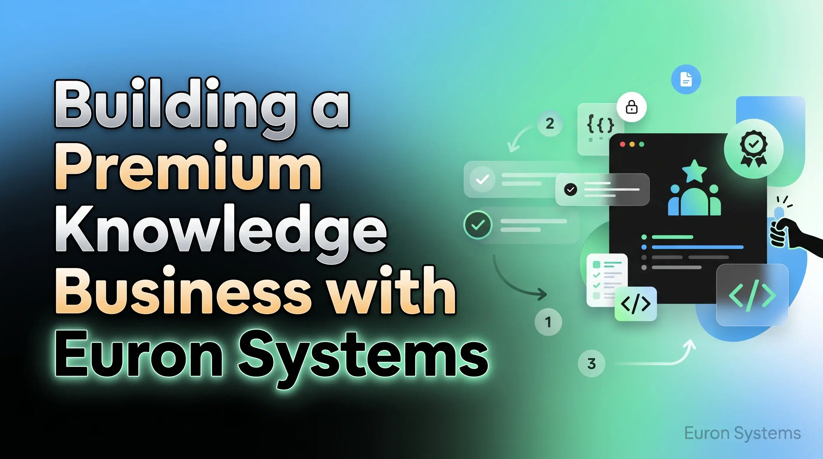 premium knowledge business built on Euron Systems with high value courses and scalable online academy