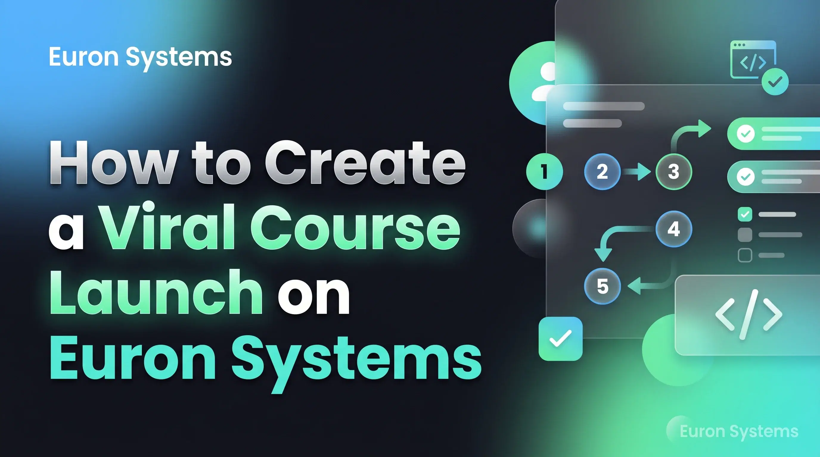 viral course launch strategy on Euron Systems showing hype building and high student enrollments