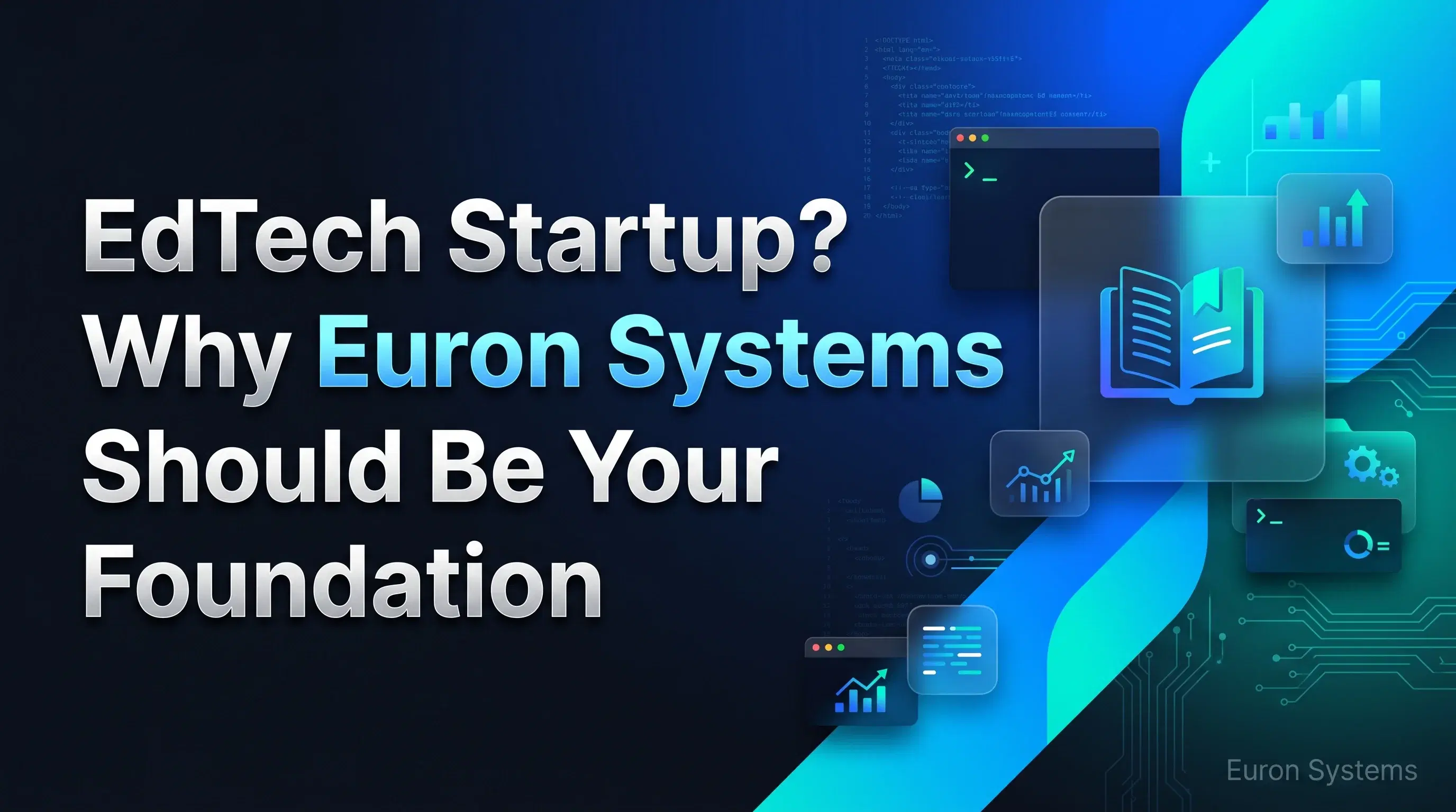 edtech startup building online education platform using Euron Systems as foundation for growth and scalability