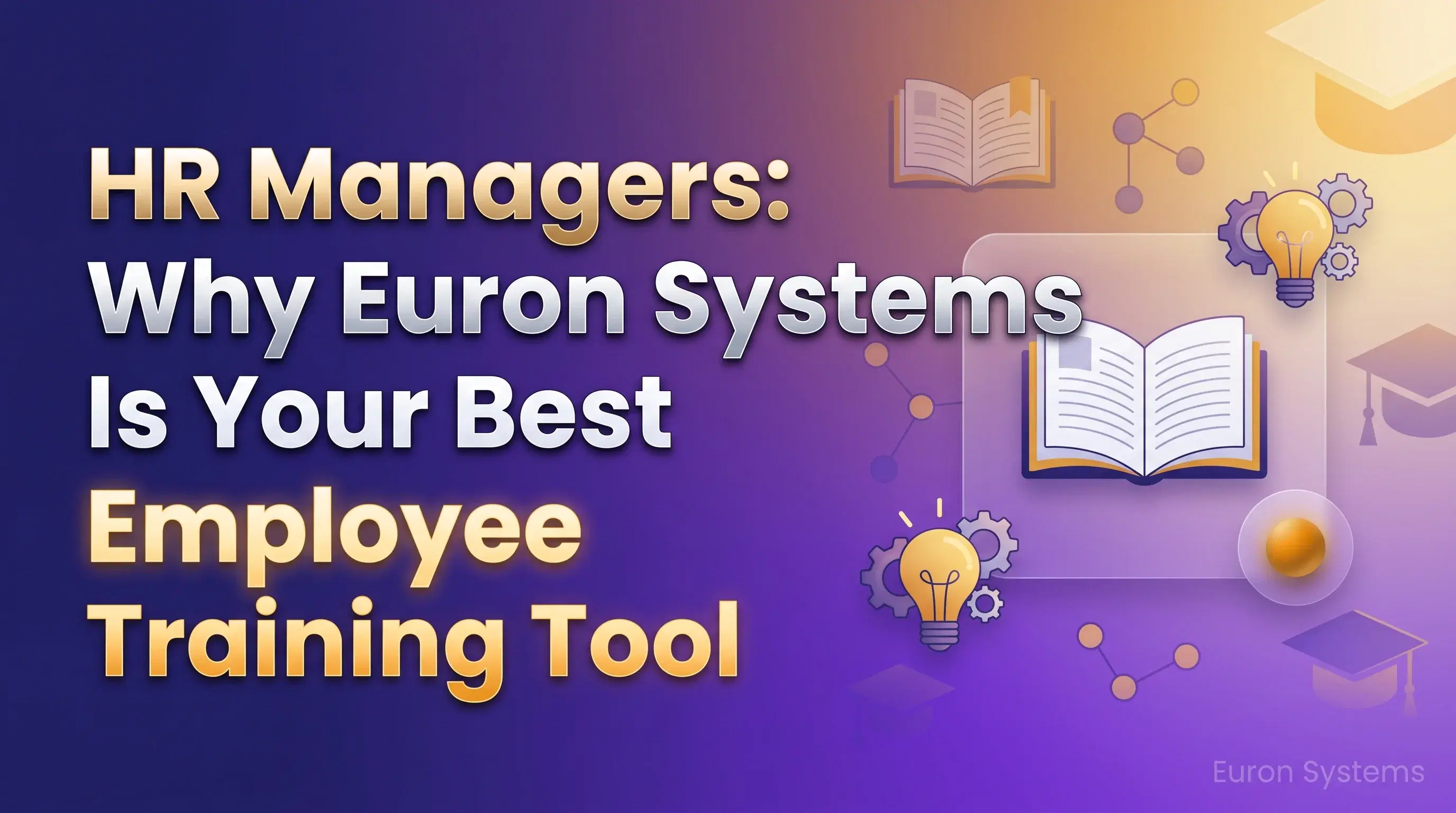How HR Managers Can Train Employees Effectively