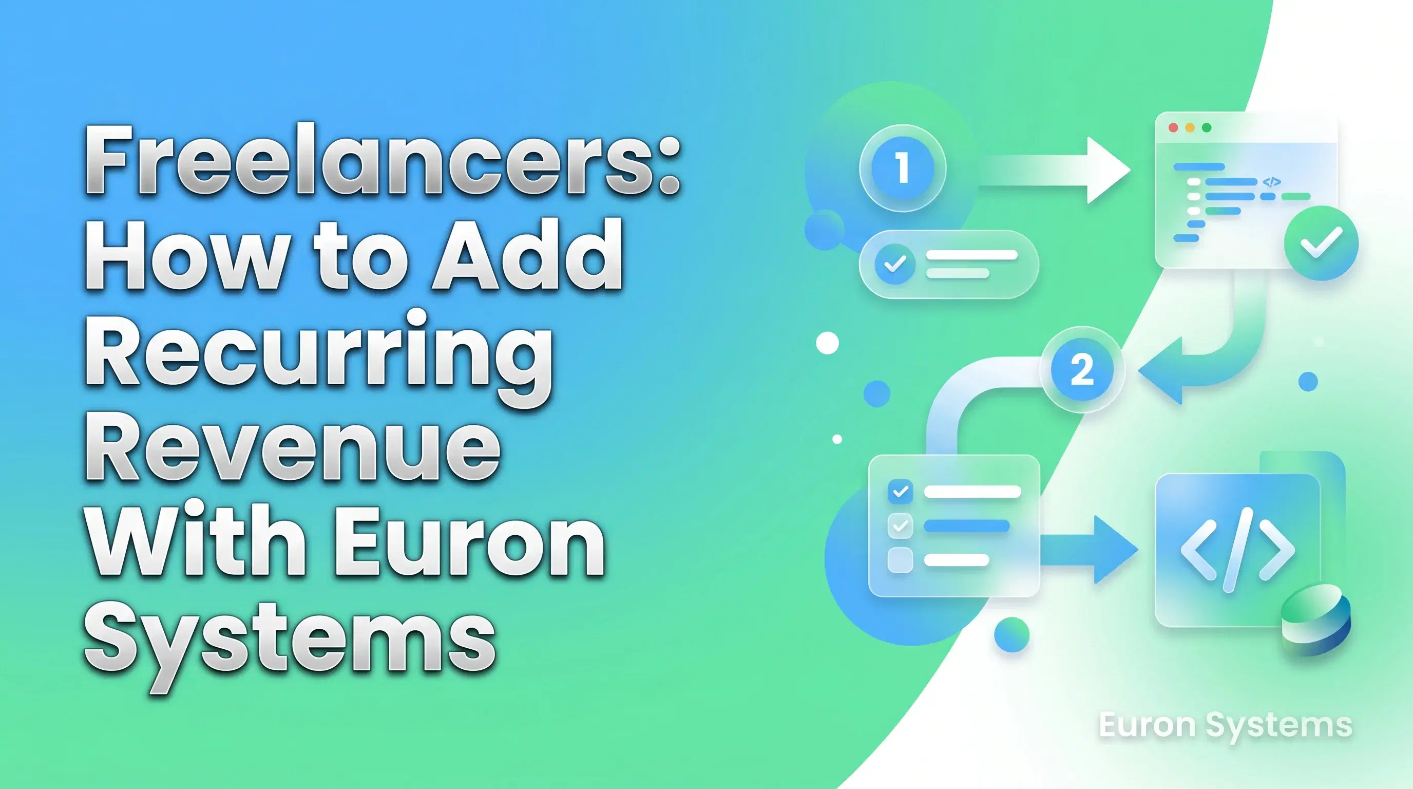 freelancer building recurring revenue using Euron Systems through courses memberships and online academy