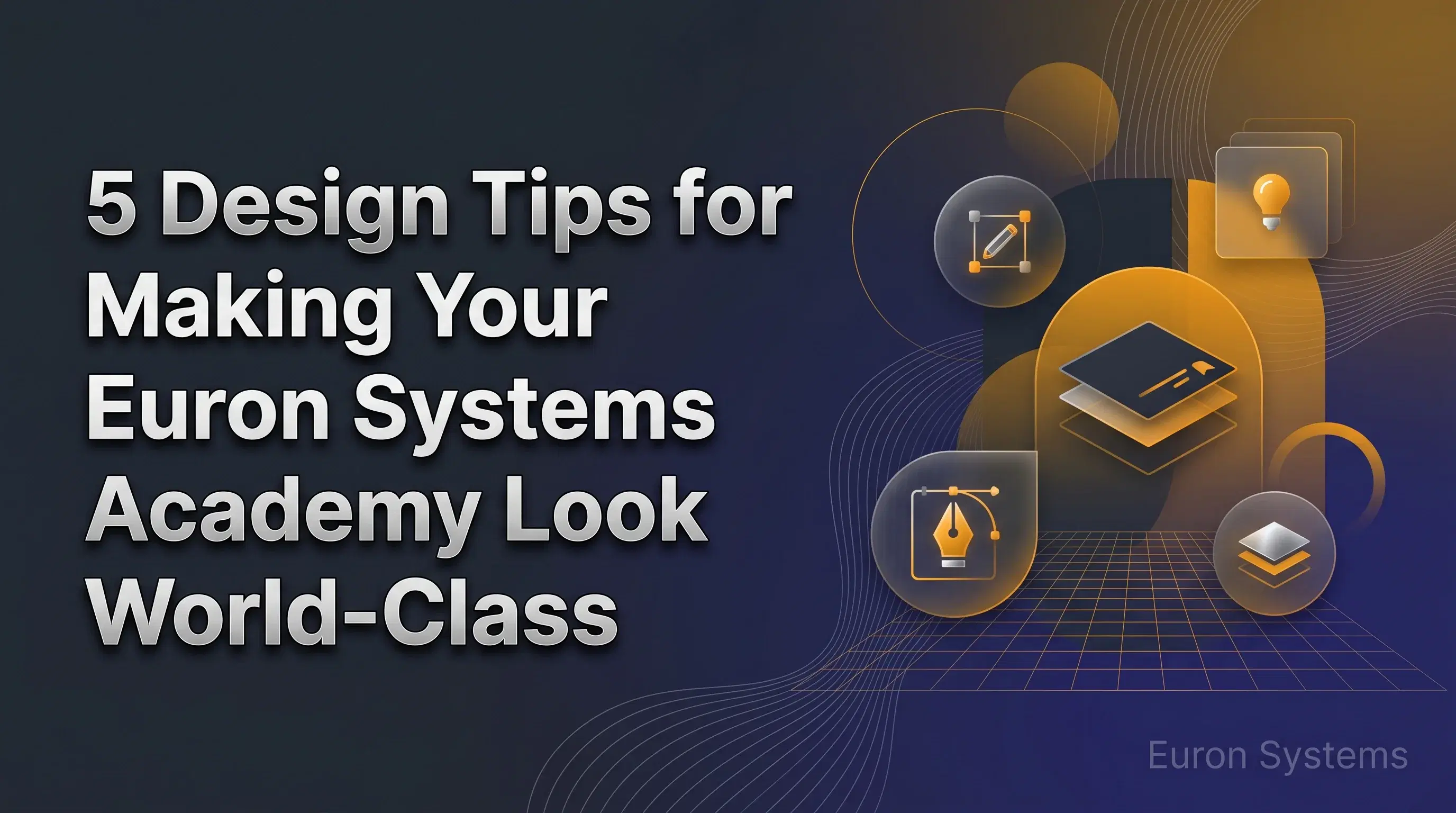 world class academy design on Euron Systems with clean layout branding and professional visuals