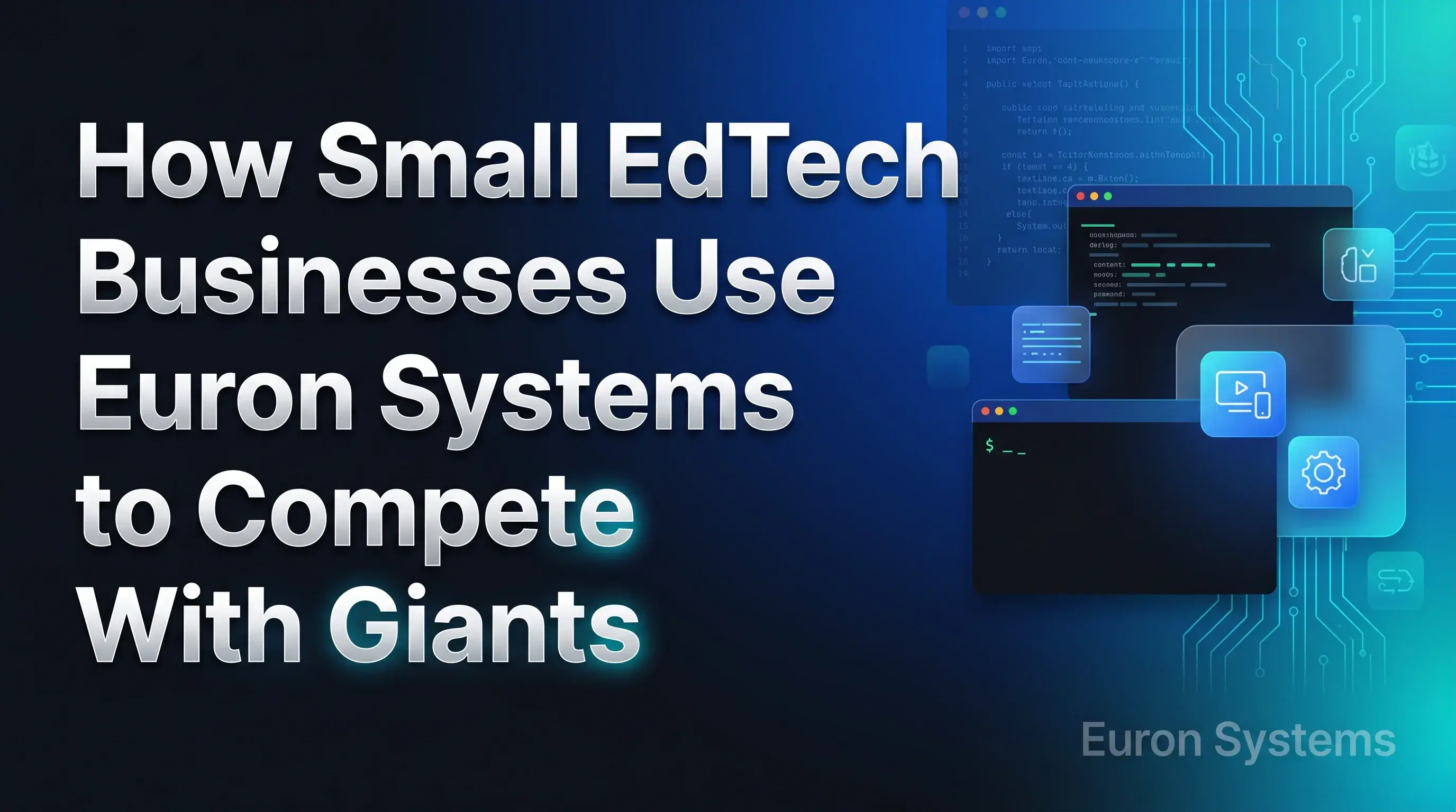 small edtech business using Euron Systems to compete with large platforms through scalability and smart tools