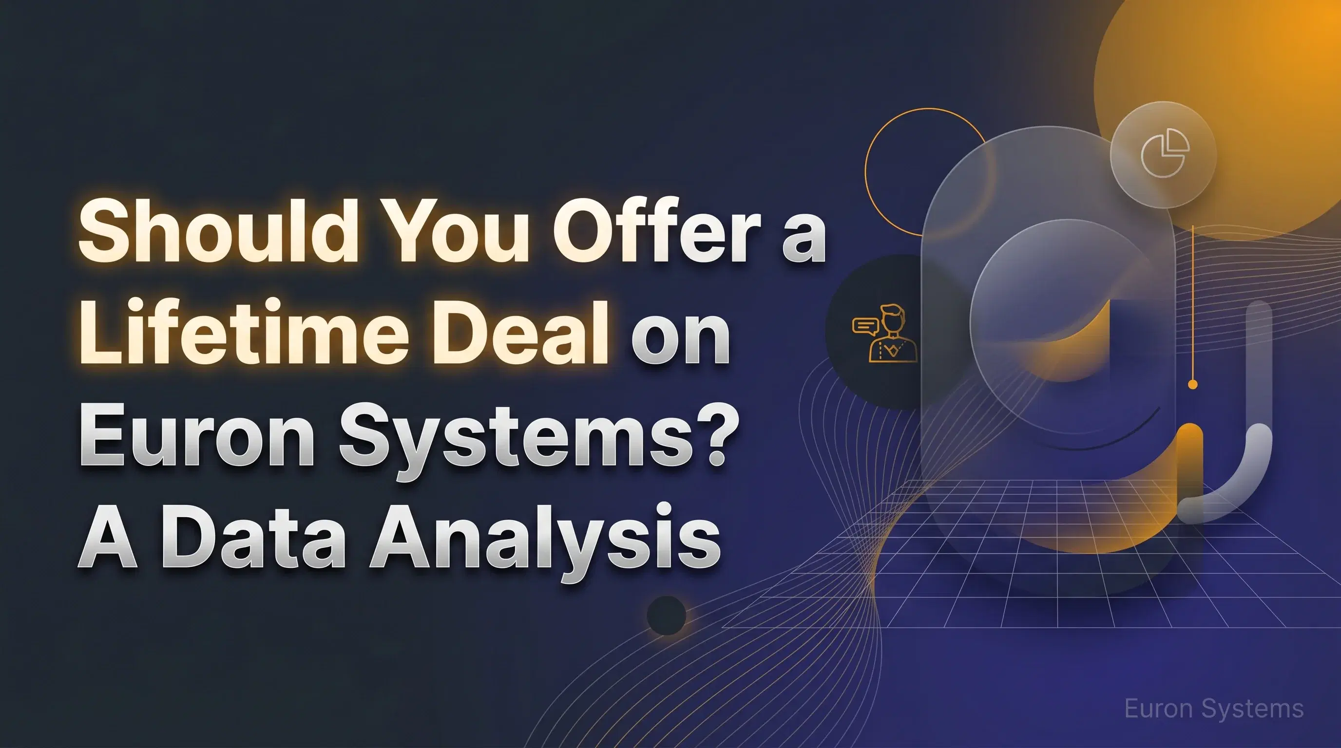 lifetime deal strategy on Euron Systems analyzing pros cons and revenue impact for online academy