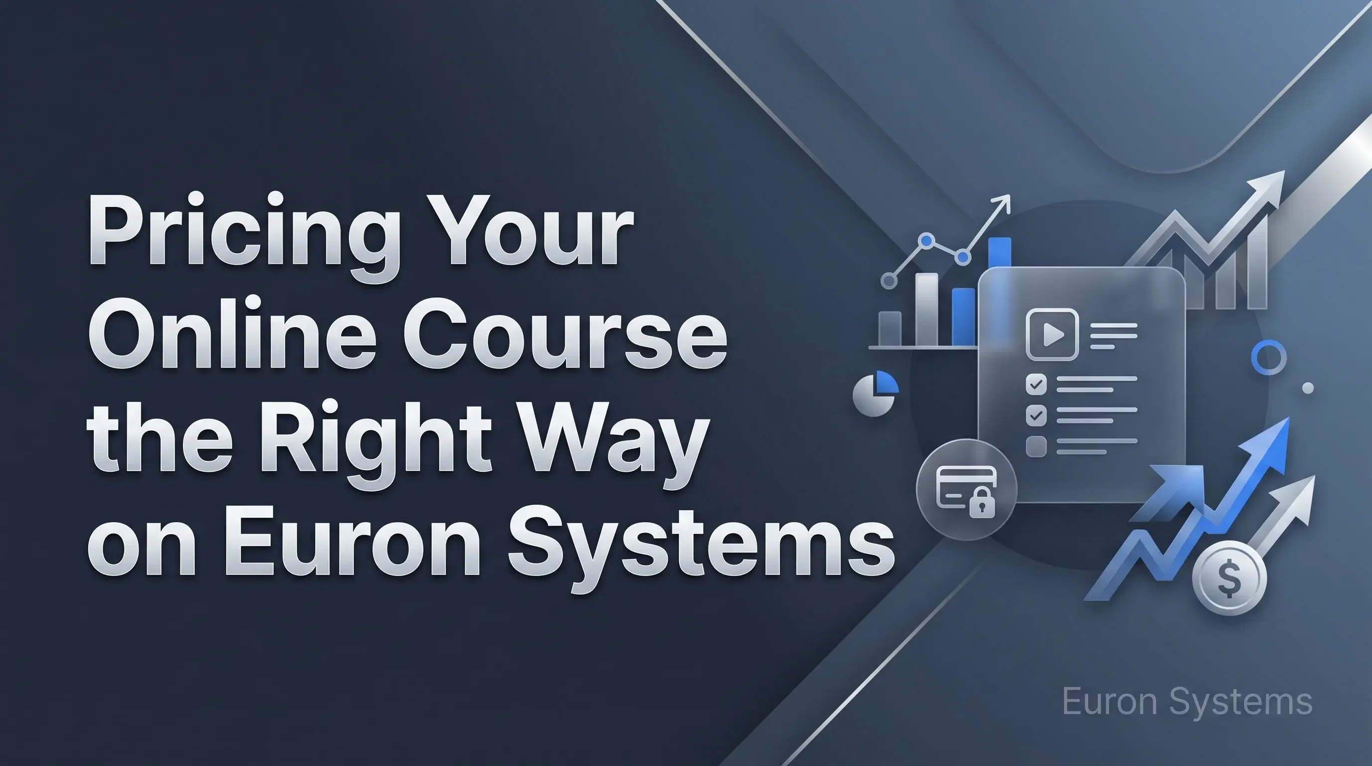 online course pricing strategy on Euron Systems optimizing price for conversions and revenue