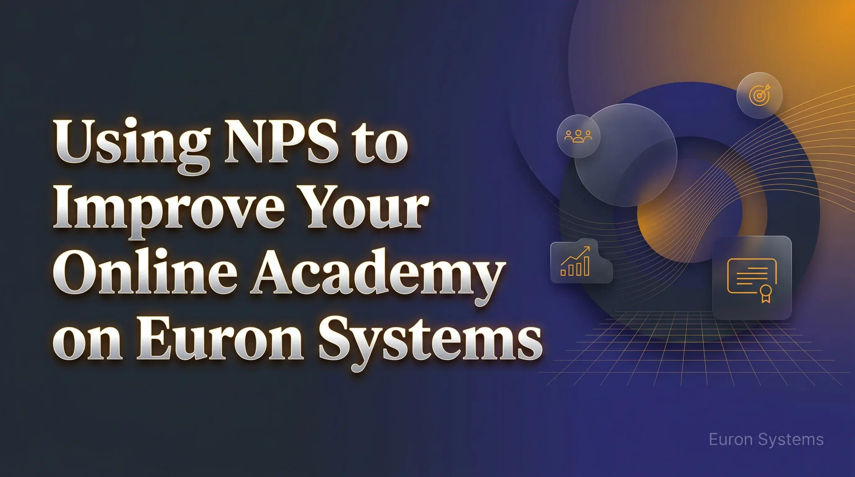 NPS feedback system on Euron Systems improving student satisfaction retention and academy performance