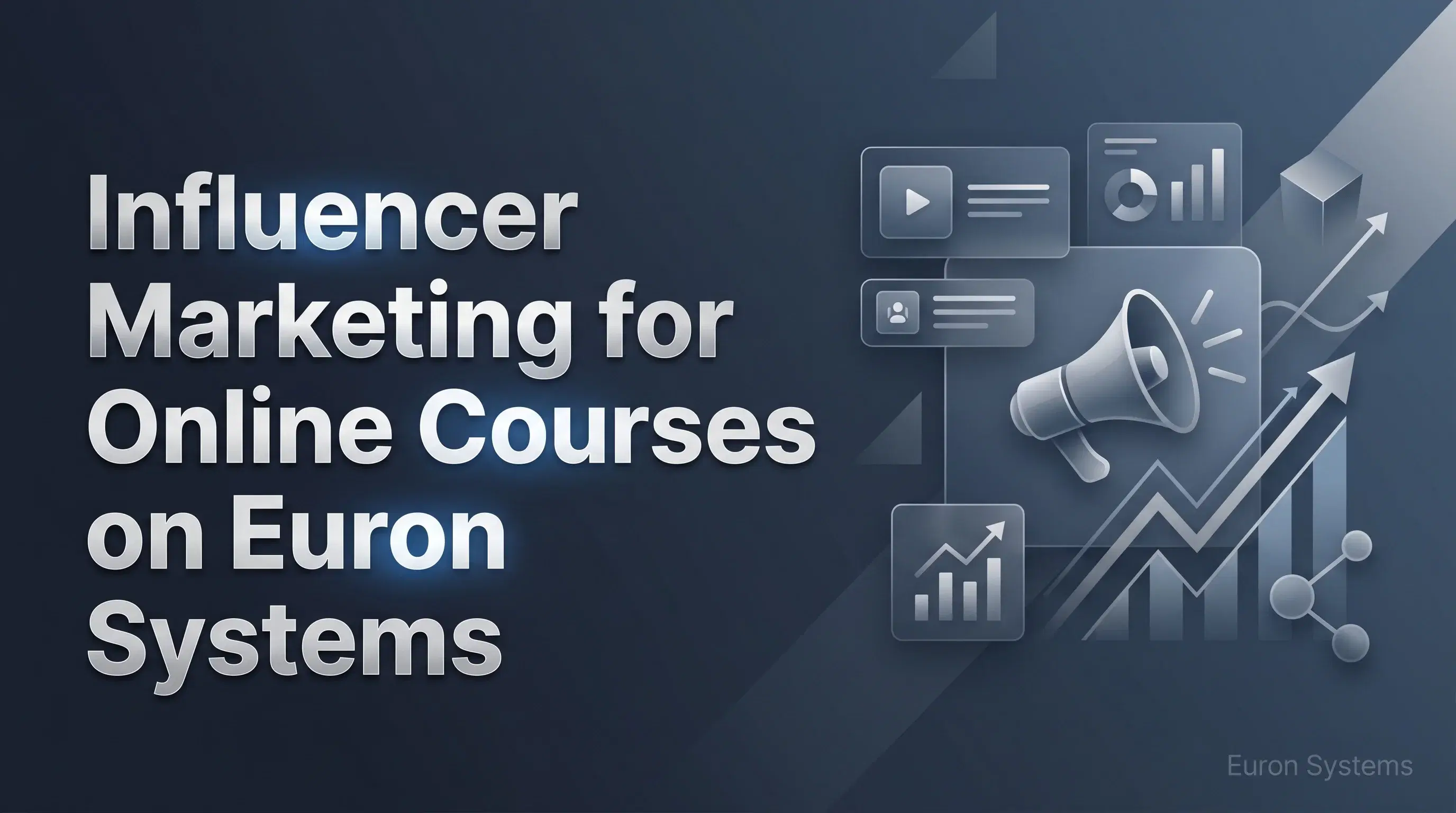 influencer marketing strategy for Euron Systems academy promoting courses and increasing enrollments
