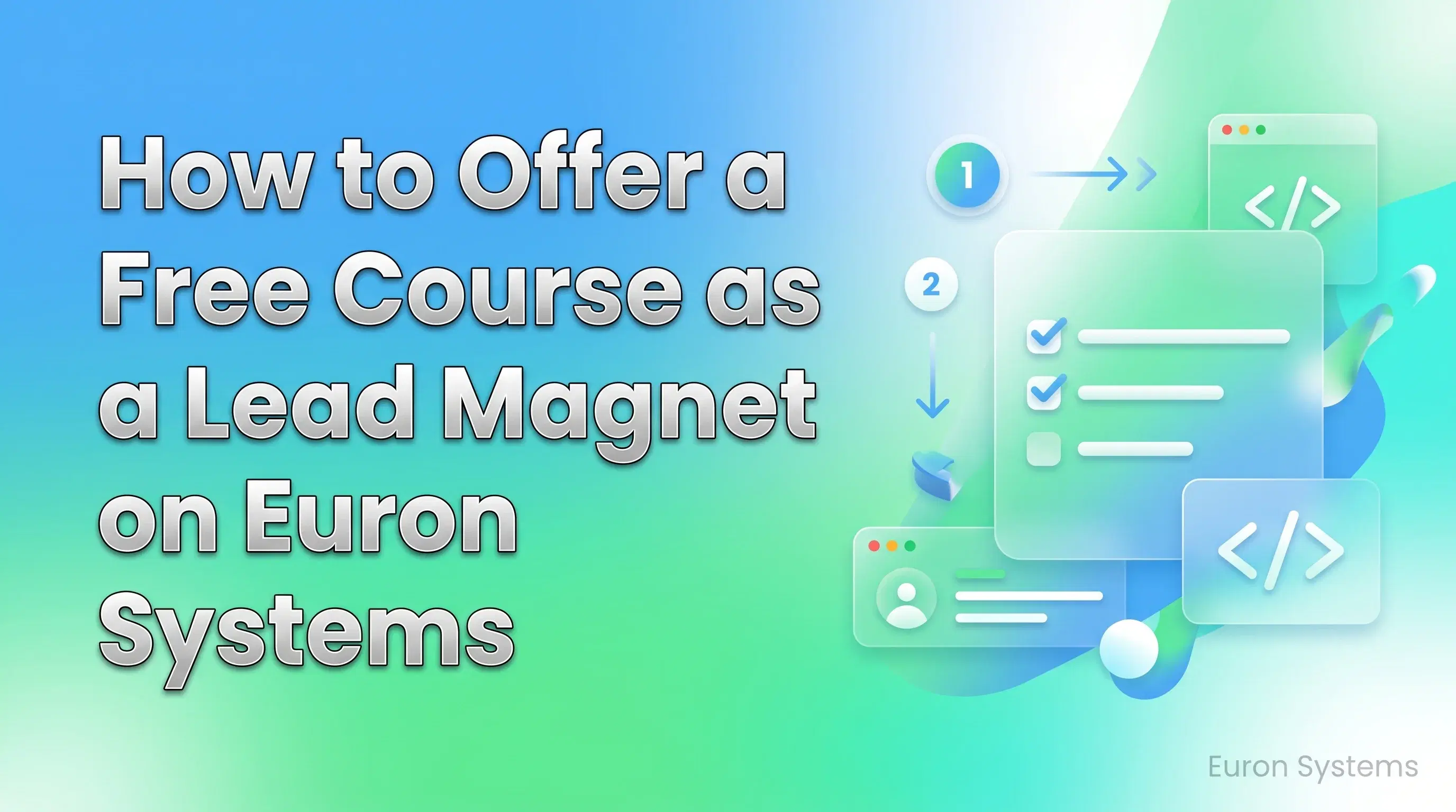 free course lead magnet on Euron Systems attracting leads and converting them into paying students